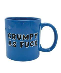 Attitude Mug Grumpy as Fuck - 22 oz