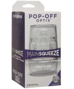 Main Squeeze Pop Off Optix - Crystal Pussy & Ass